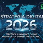 Imagem representativa de uma estratégia digital com diversos ícones tecnológicos e um mapa-múndi estilizado ao fundo, com o texto 'Estratégia Digital 2026' em destaque.